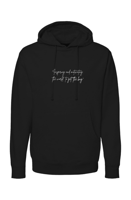 Hoodie - Inspiring and Motivating