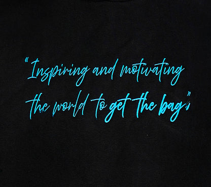 "Inspring and Motivating" Hoodies